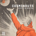 Cover of the Cosmonauts exhibition catalogue depicting a soviet poster of a woman reaching to space with the moon and a space rocket visible in the sky