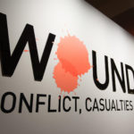 Wounded Conflict Casualties and Care exhibition entrance display board
