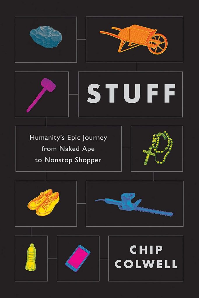 Front cover of Stuff by Chip Colwell
